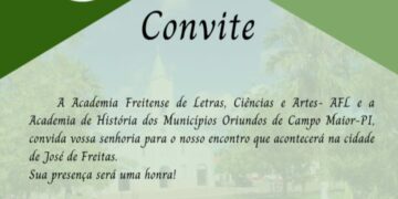 Encontro Presencial das Academias: AFL e AHMOCAMPI na Cidade de José de Freitas-PI