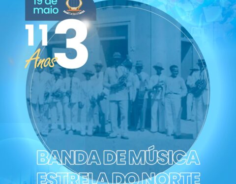 Banda de Música Estrela do Norte Completa 113 Anos de Existência
