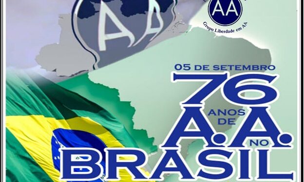 Alcoólicos Anônimos Comemoram 76 Anos de Atividades no Brasil