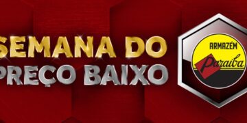 Armazém Paraíba Realiza Semana do Preço Baixo